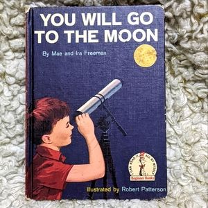 1959 Vintage Children's Book You Will Go to the Moon Antique Hardcover EUC